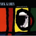 Nick Kamen - Move until we fly